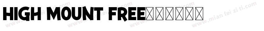 High Mount Free字体转换
